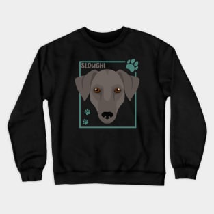 Sloughi Life is better with my dogs Dogs I love all the dogs Crewneck Sweatshirt